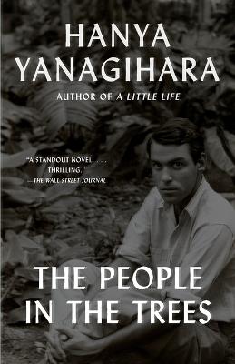 The People in the Trees - Hanya Yanagihara - cover
