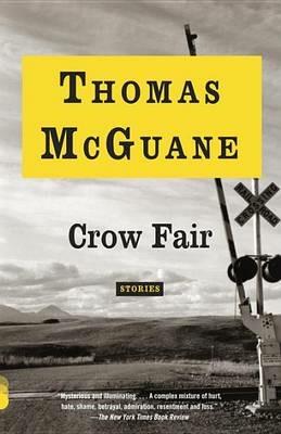 Crow Fair: Stories - Thomas McGuane - cover