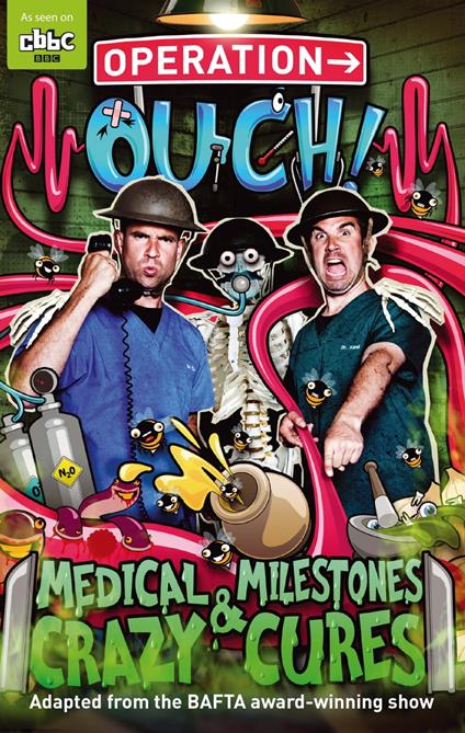 Medical Milestones and Crazy Cures - Dr Chris van Tulleken,Dr Xand van Tulleken - ebook