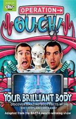 Operation Ouch: Your Brilliant Body: Book 1