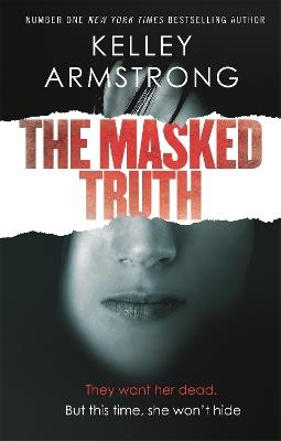 The Masked Truth - Kelley Armstrong - cover