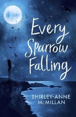 Every Sparrow Falling - Shirley-Anne McMillan - cover