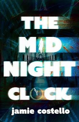 The Midnight Clock - Jamie Costello - cover