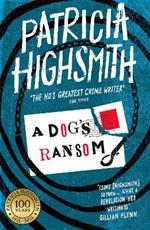 A Dog's Ransom: A Virago Modern Classic