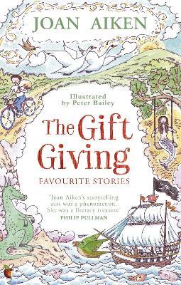 The Gift Giving: Favourite Stories - Joan Aiken - cover