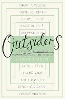 Outsiders: Five Women Writers Who Changed the World - Lyndall Gordon - cover