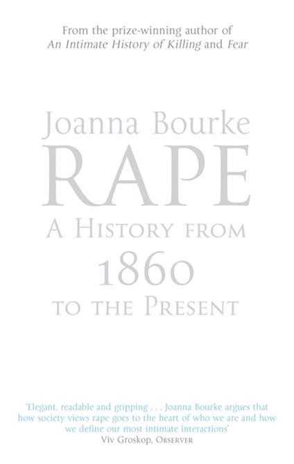 Rape: A History From 1860 To The Present