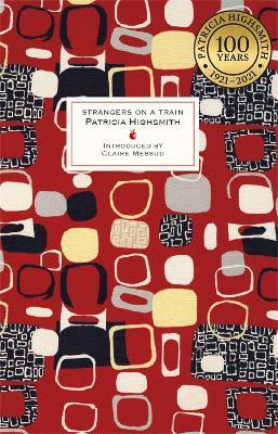 Strangers on a Train: A Virago Modern Classic - Patricia Highsmith - cover