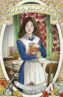 What Katy Did at School - Susan Coolidge - cover