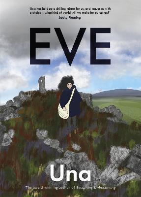 Eve: the new graphic novel from the award-winning author of Becoming Unbecoming - Una - cover
