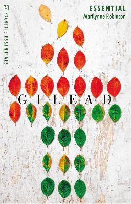 Gilead: Hachette Essentials - Marilynne Robinson - cover