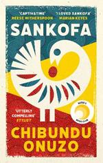 Sankofa: A BBC Between the Covers Book Club Pick and Reese Witherspoon Book Club Pick