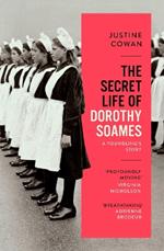 The Secret Life of Dorothy Soames: A Foundling's Story