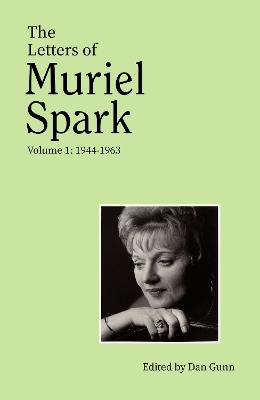 The Letters of Muriel Spark (Volume 1) - Muriel Spark - cover