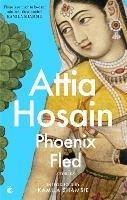 Phoenix Fled - Attia Hosain - cover