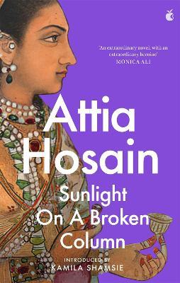 Sunlight on a Broken Column - Attia Hosain - cover