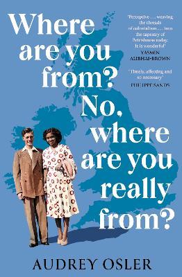 Where Are You From? No, Where are You Really From? - Audrey Osler - cover