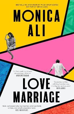 Love Marriage: A BBC 2 Between the Covers Book Club Pick and Sunday Times Bestseller - Monica Ali - cover