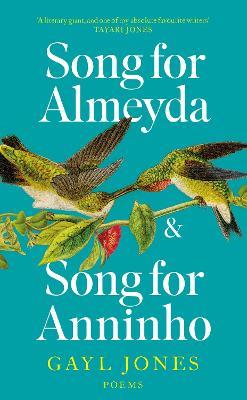 Song for Almeyda and Song for Anninho - Gayl Jones - cover