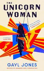 The Unicorn Woman: The Pulitzer Prize Finalist for 2025