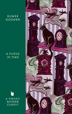 A Fugue in Time: A Virago Modern Classic - Rumer Godden - cover