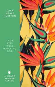 Libro in inglese Their Eyes Were Watching God Zora Neale Hurston