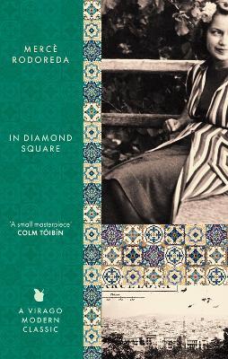 In Diamond Square: A Virago Modern Classic - Merce Rodoreda - cover
