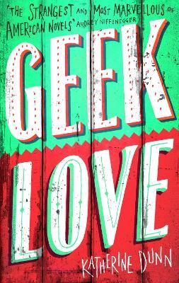 Geek Love - Katherine Dunn - cover