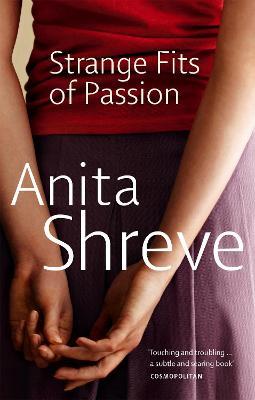Strange Fits Of Passion - Anita Shreve - cover
