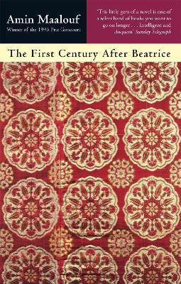 The First Century After Beatrice - Amin Maalouf - cover