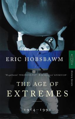 The Age Of Extremes: 1914-1991 - Eric Hobsbawm - 2