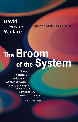The Broom Of The System - David Foster Wallace - cover