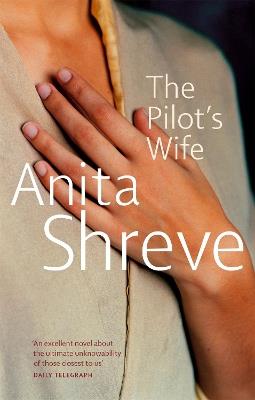 The Pilot's Wife - Anita Shreve - cover