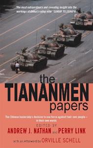 The Tiananmen Papers: The Chinese Leadership's Decision to Use Force Against Their Own People - In Their Own Words