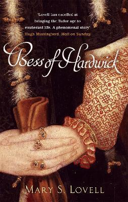 Bess Of Hardwick: First Lady of Chatsworth - Mary S. Lovell - cover