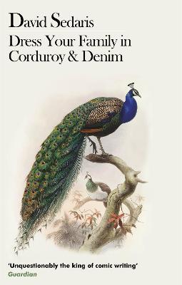 Dress Your Family In Corduroy And Denim - David Sedaris - cover