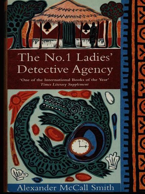 The No. 1 Ladies' Detective Agency: The multi-million copy bestselling series - Alexander McCall Smith - 3
