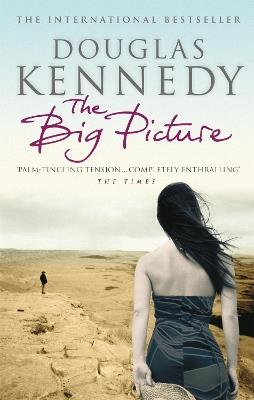 The Big Picture - Douglas Kennedy - cover