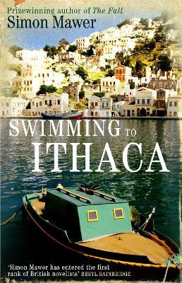 Swimming To Ithaca - Simon Mawer - cover