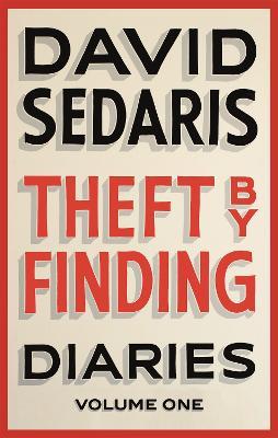 Theft by Finding: Diaries: Volume One - David Sedaris - cover