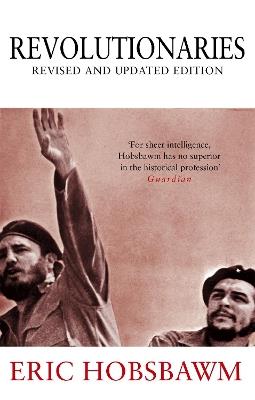 Revolutionaries - Eric Hobsbawm - cover