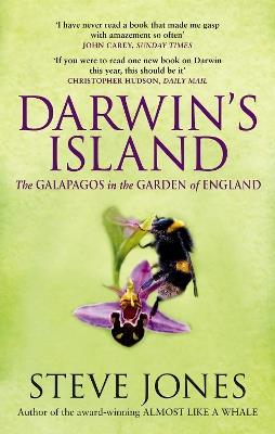 Darwin's Island: The Galapagos in the Garden of England - Steve Jones - cover