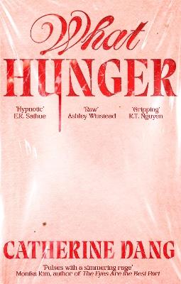 What Hunger - Catherine Dang - cover