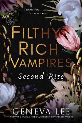 Filthy Rich Vampires: Second Rite - Geneva Lee - cover