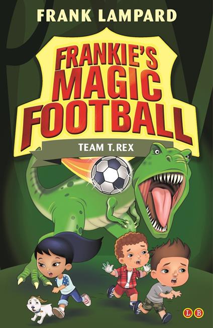 Team T. Rex - Frank Lampard - ebook