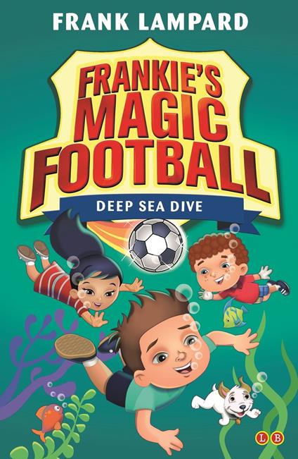 Deep Sea Dive - Frank Lampard - ebook