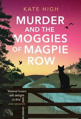 Murder and the Moggies of Magpie Row - Kate High - cover
