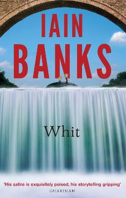 Whit - Iain Banks - cover