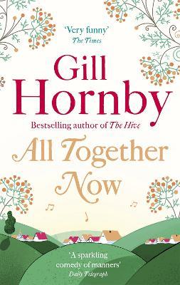 All Together Now - Gill Hornby - cover