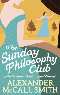 The Sunday Philosophy Club - Alexander McCall Smith - cover